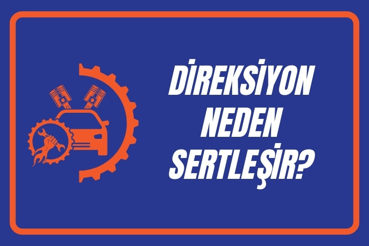 Ani Direksiyon Sertleşmesinin Sebeplerini Öğrenin.