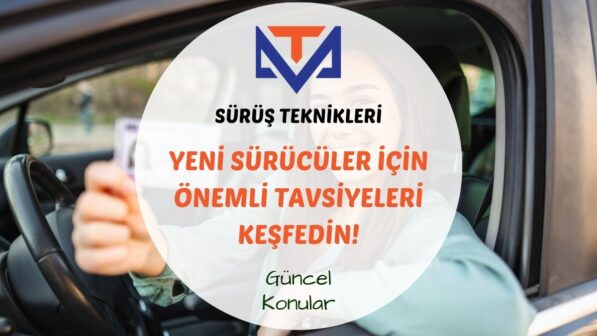 Trafiğe yeni çıkacaklar için önemli püf noktaları!